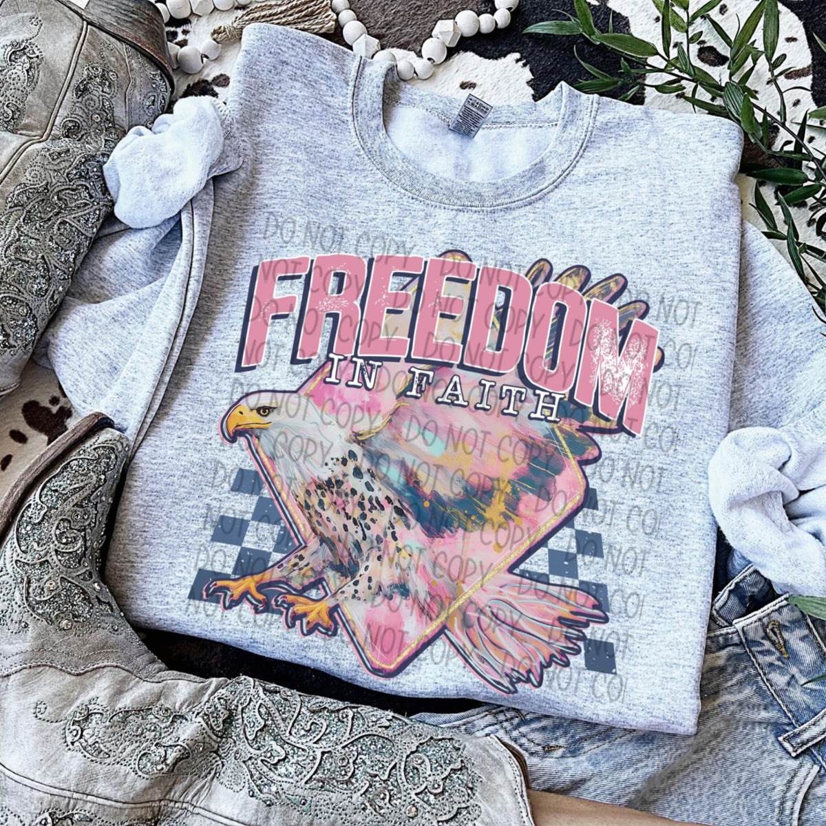 Freedom in faith (SWD) 94115 DTF transfer