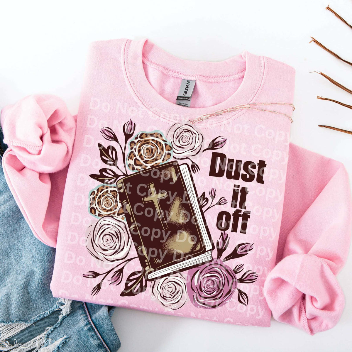Dust it off bible Sunday special DTF transfer