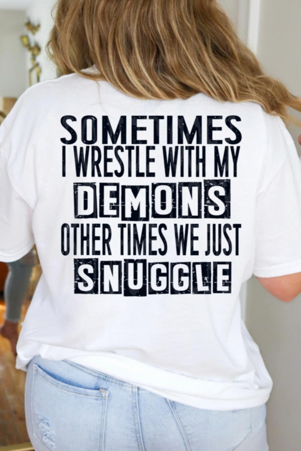 Sometimes I wrestle with my demons BACK 106236 DTF transfer