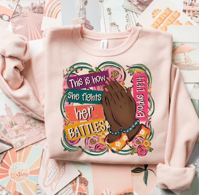 This is how she fights her battles (darker skin tone) (S&G) DTF Transfer