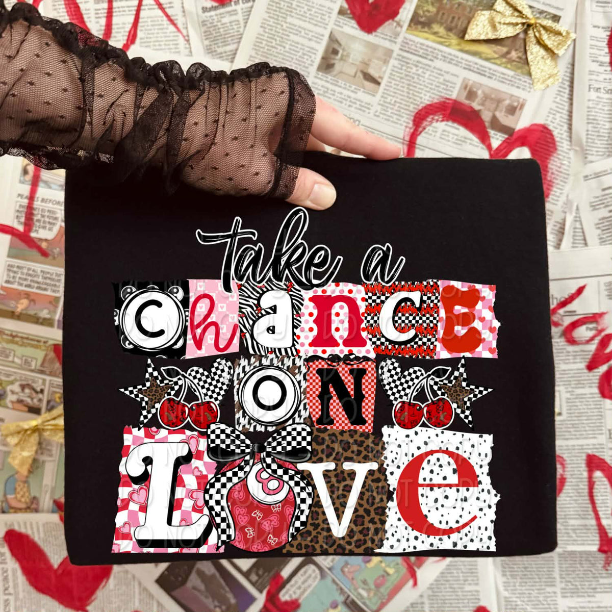 Take a chance on love (DWS) DTF Transfer