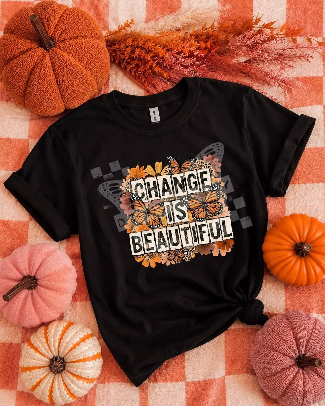 Change is beautiful (PH) DTF Transfer