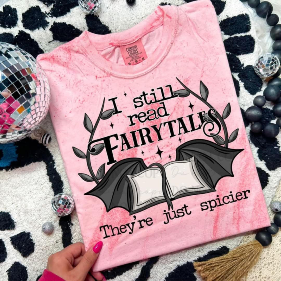 I still read fairytales they’re just spicier (ABD) 95966 DTF transfer
