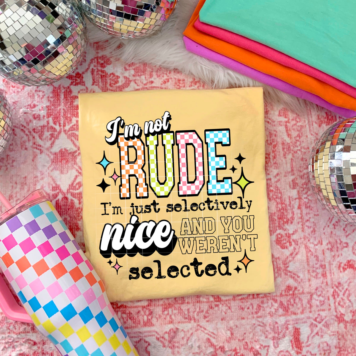I’m not rude I’m selectively nice BLACK (CSC) DTF Transfer