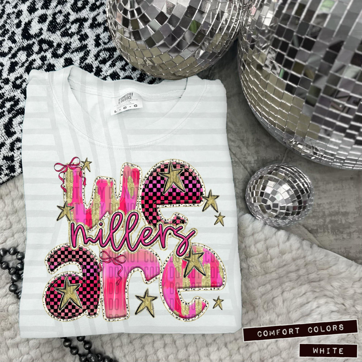 We are millers pink (Caplinger) 100925 DTF transfer