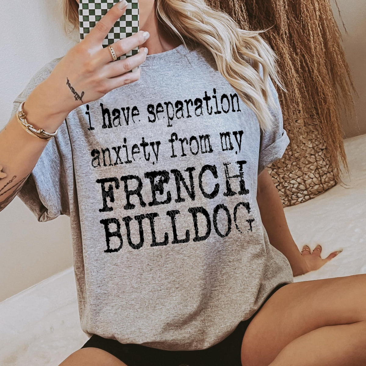 I have separation anxiety from my French bulldog (TTD) 87940 DTF transfer