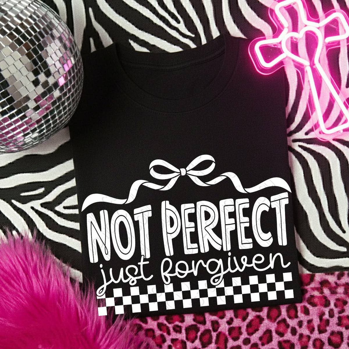 Not perfect just forgiven (white) (DWS) DTF Transfer