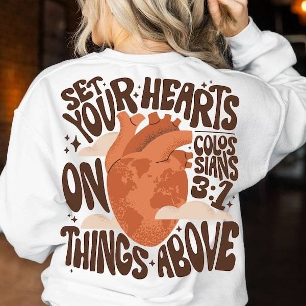 Set your hearts on things above (KARTA) 64010 DTF transfer