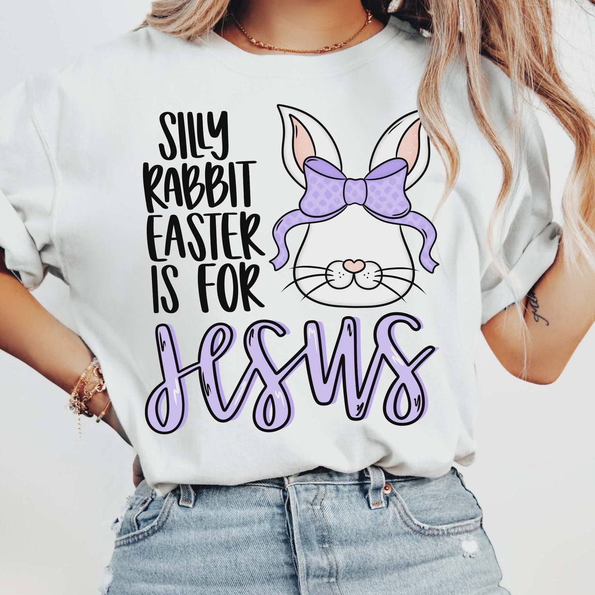 Silly rabbit Easter is for Jesus (CMD) DTF Transfer