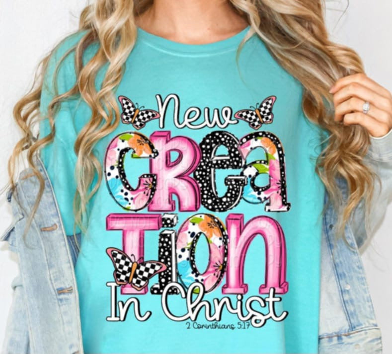 New creation in Christ 92773 DTF transfer
