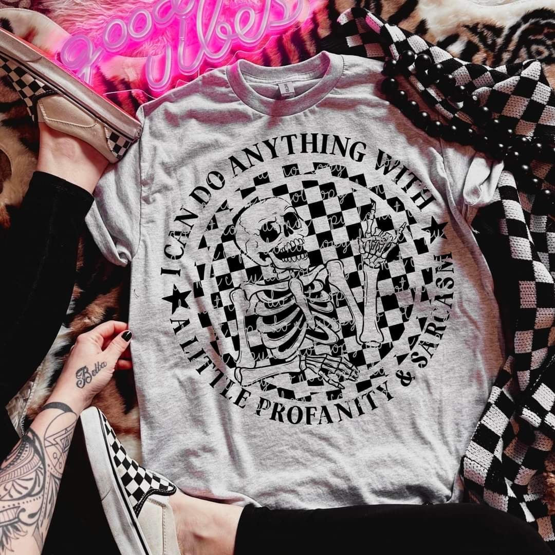 I can do anything with a little profanity & sarcasm BLACK (MMD) 58931 DTF transfer