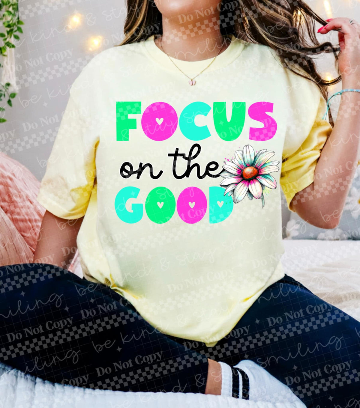 Focus On The Good with flower (CMLD) DTF transfer