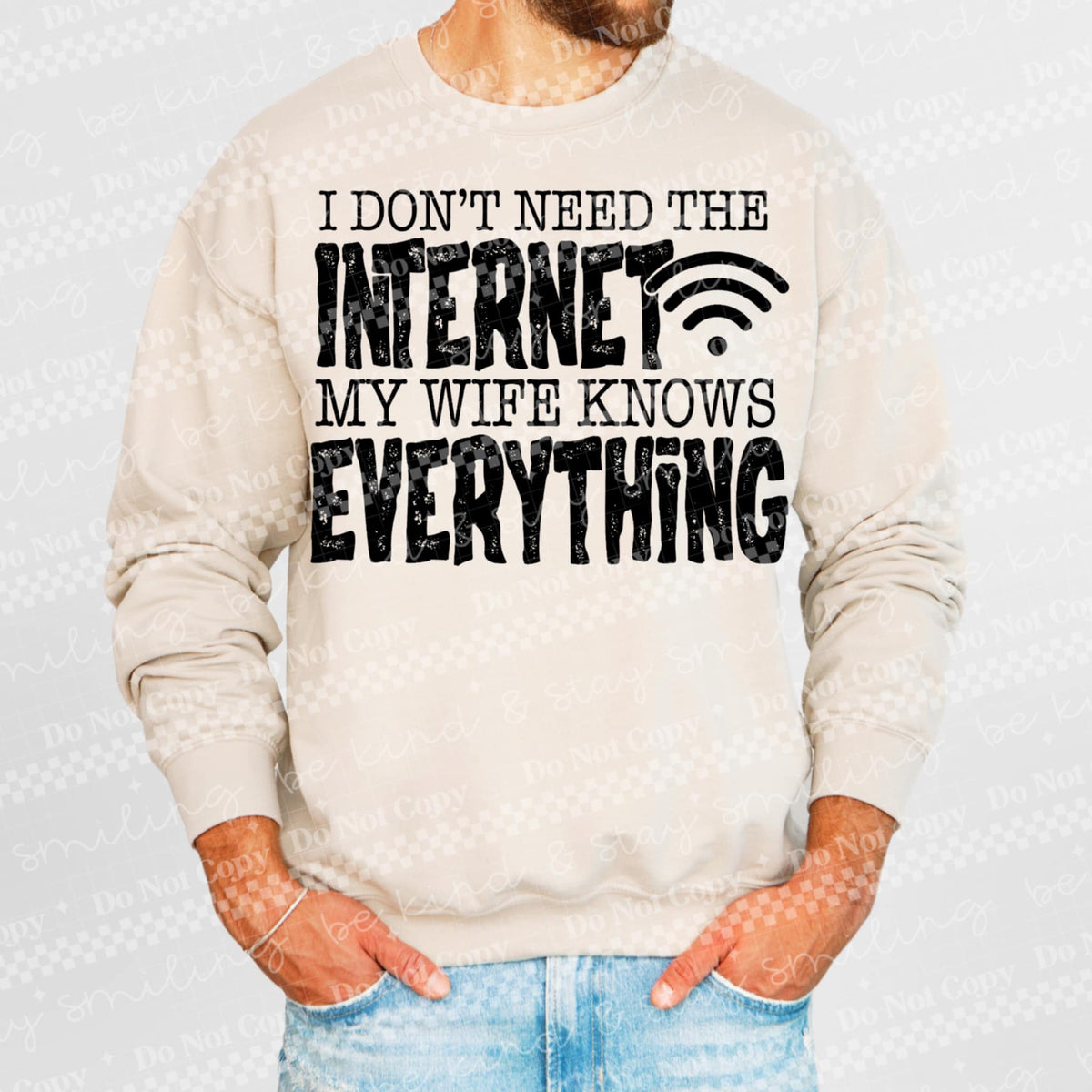I don’t need the internet my wife knows everything 91154 DTF transfer