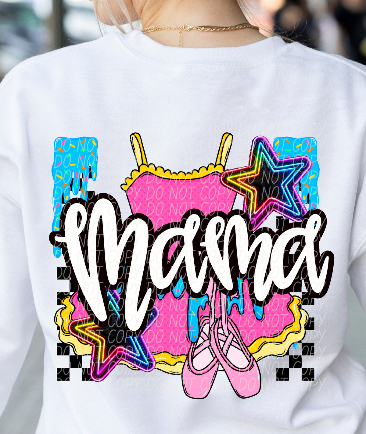 Dance Mama Drip BACK PRINT (CITY) DTF transfer