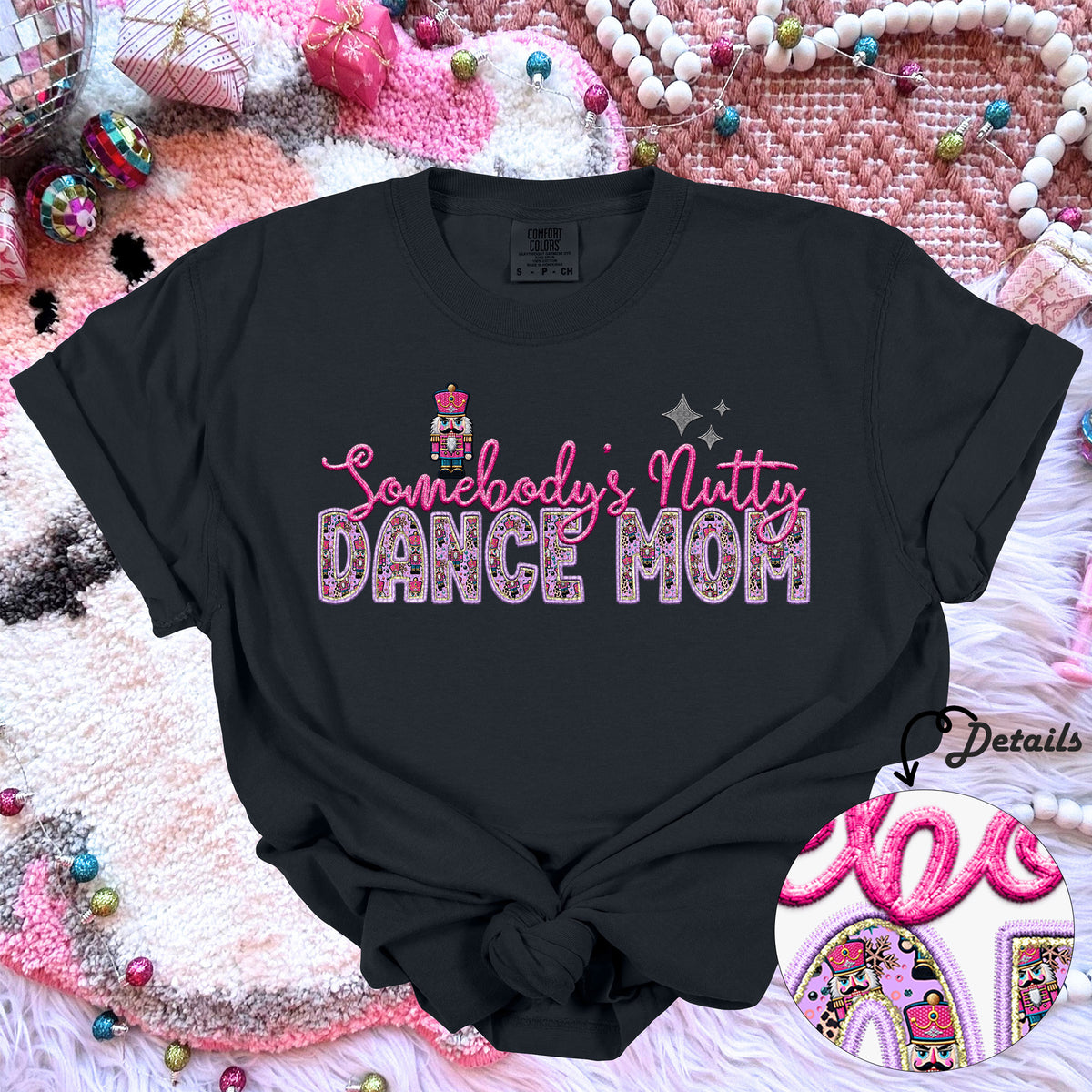 Somebody's Nutty Dance Mom 69638 DTF transfer