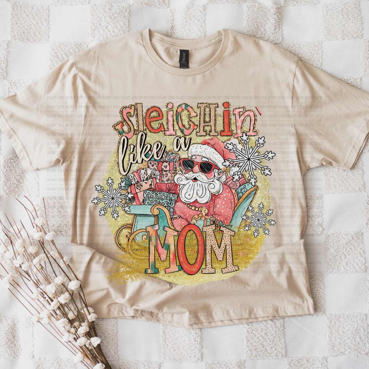 Sleighin like a Mom (REVEL) DTF Transfer