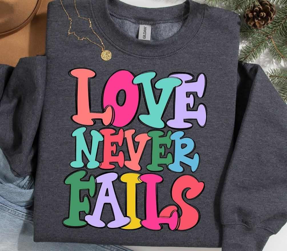 Love never fails (S&G) 77321 DTF transfer