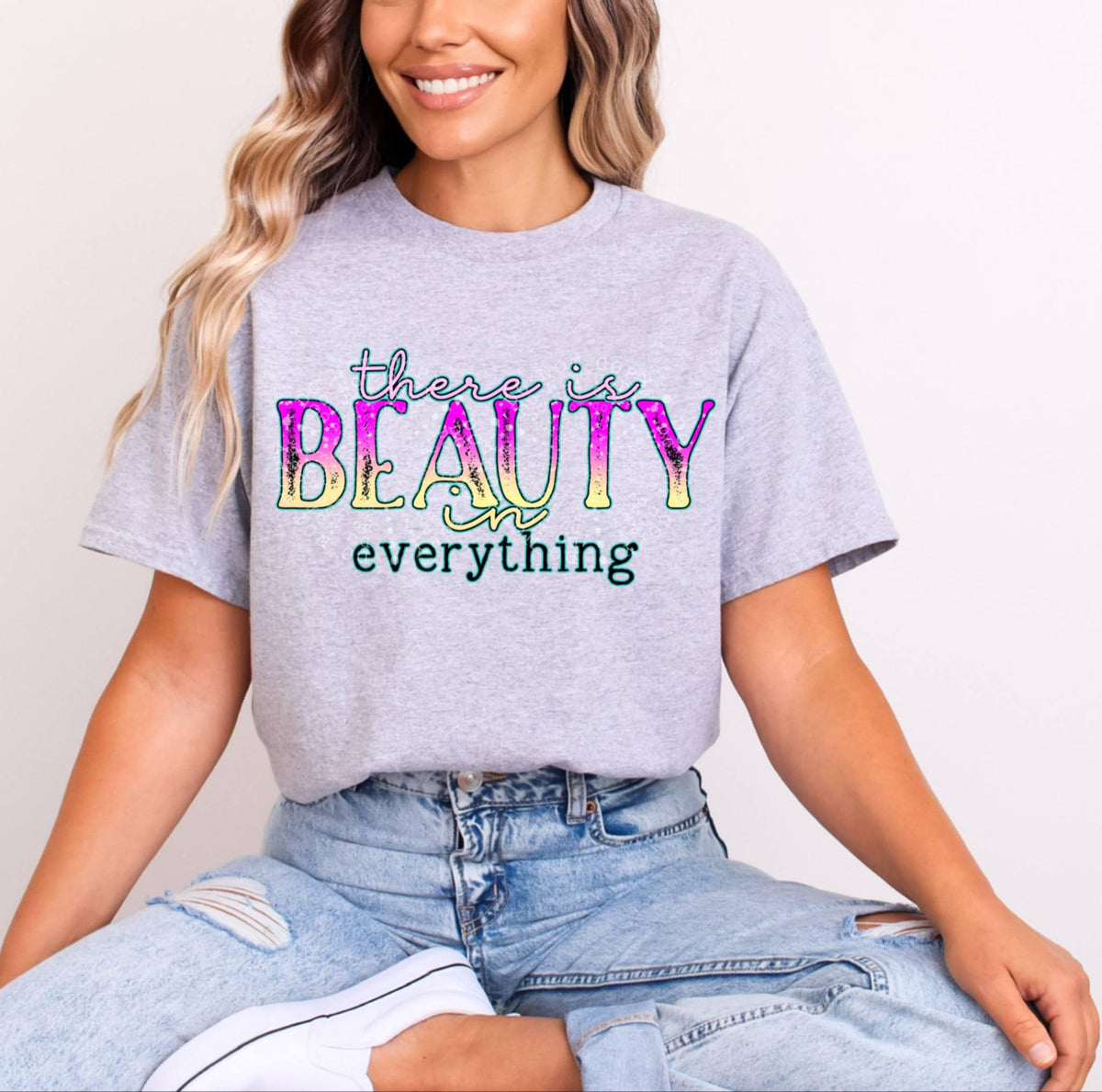 There is beauty in everything 100208 DTF transfer