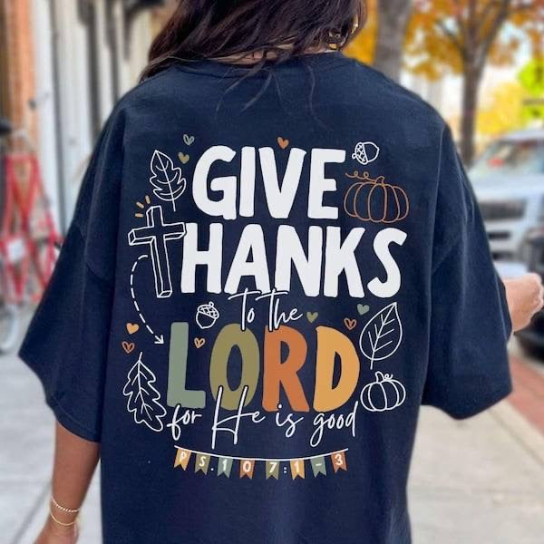 Give thanks to the lord for he is good white and color font (KARTA) 62913 DTF transfer