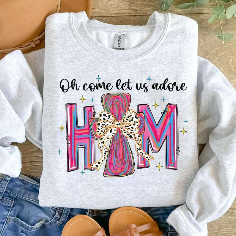 Oh come let us adore him pink and blue brushstroke 67902 DTF transfer