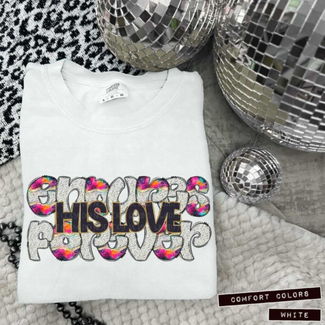 His love endures forever (Vehement) 99137 DTF transfer