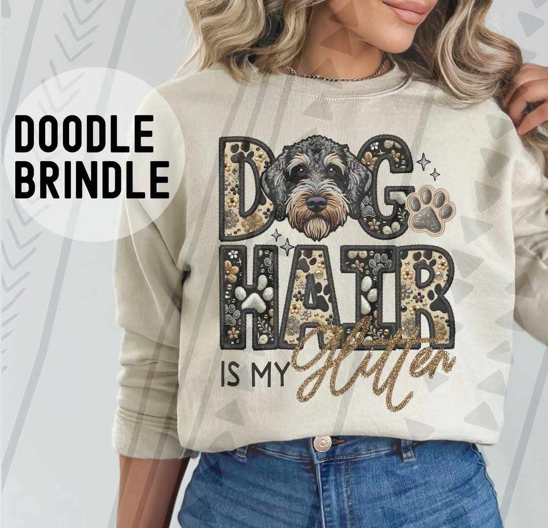 Brindle doodle Dog hair is my glitter 79531 DTF transfer