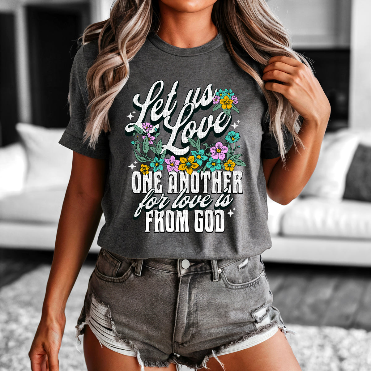Let us love one another for love is from god 91631 DTF transfer