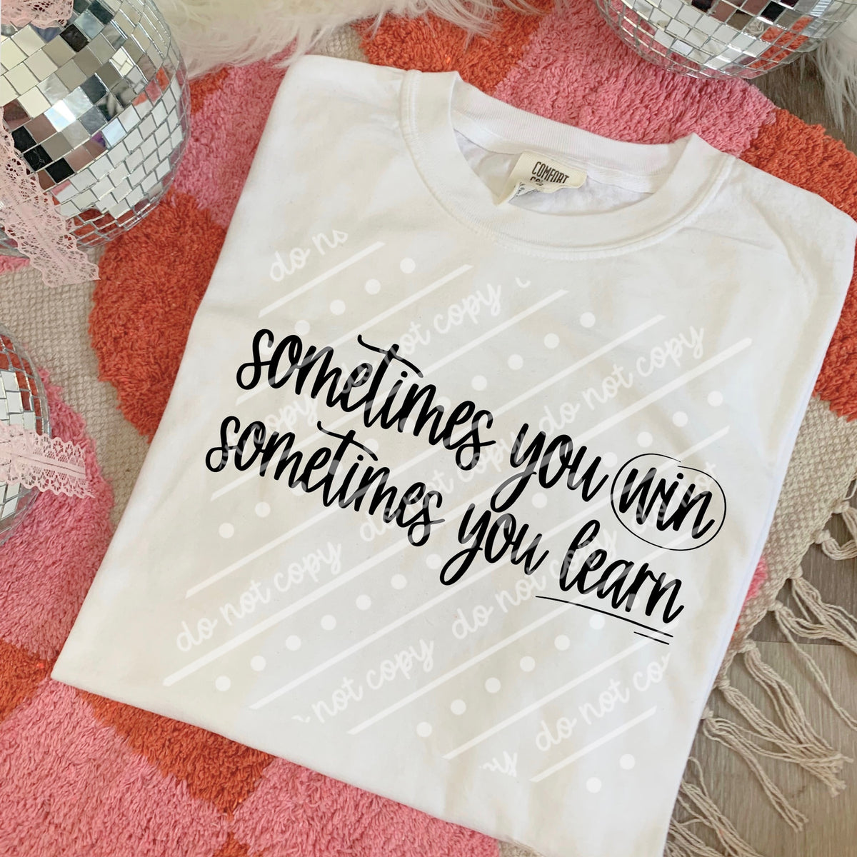 Sometimes you win sometimes you learn BLACK (scarlow) DTF transfer