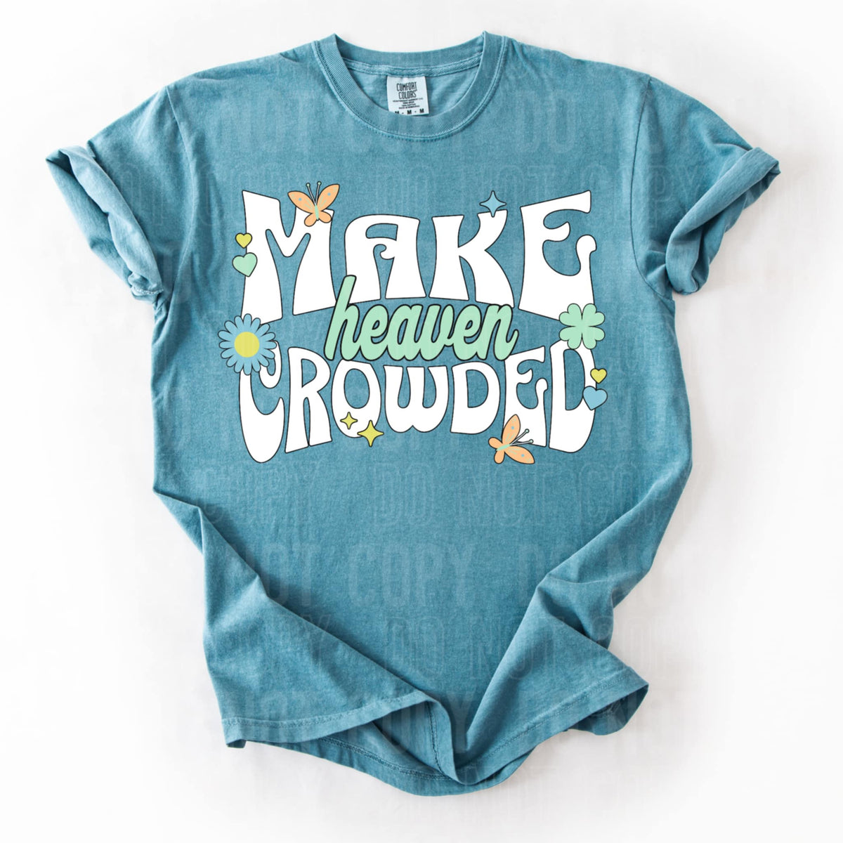 Make heaven crowded 87216 DTF transfer