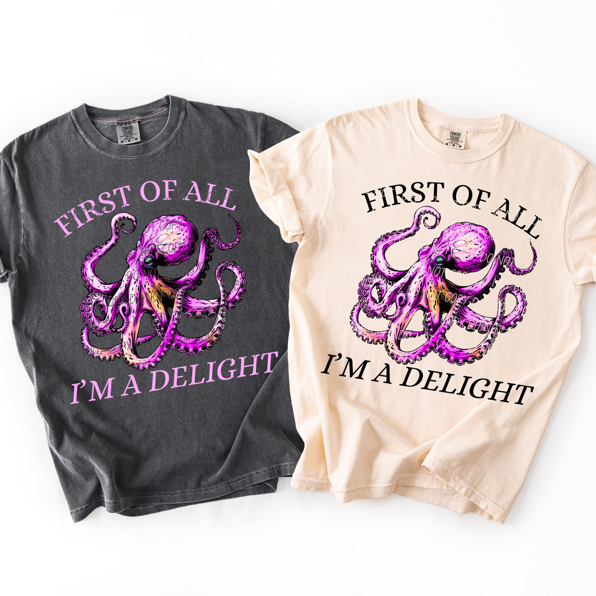First of all I'm a delight octopus BLACK (CITY) DTF Transfer