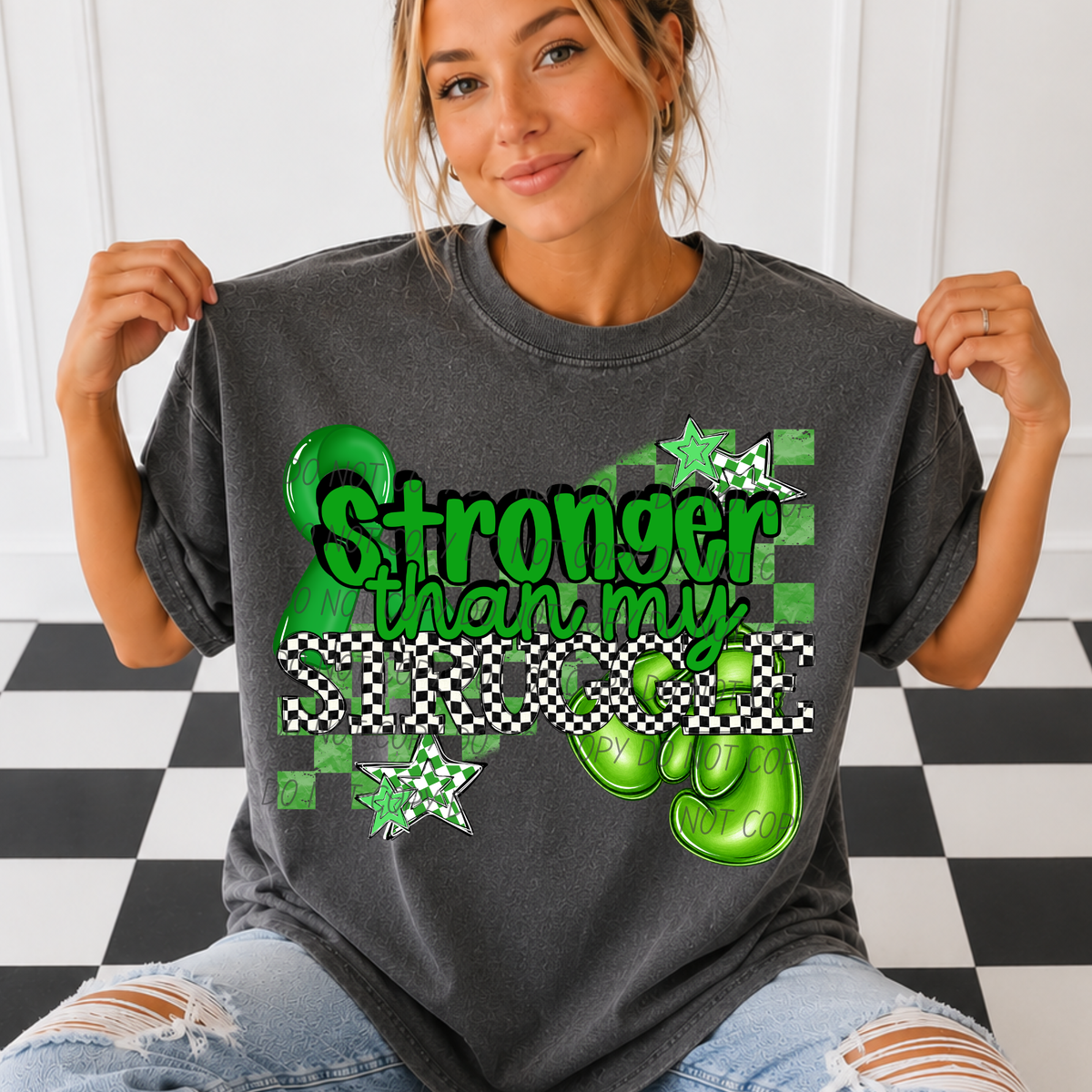 Stronger than my struggle- checkered font (CITY) DTF Transfer