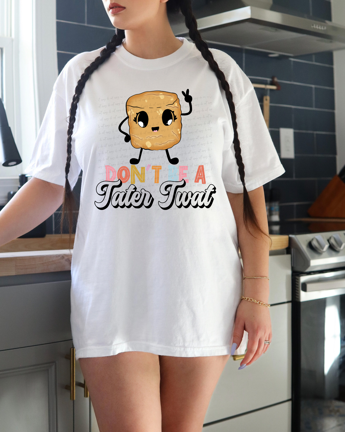 Don't Be A Tater Twat 116381 DTF Transfer