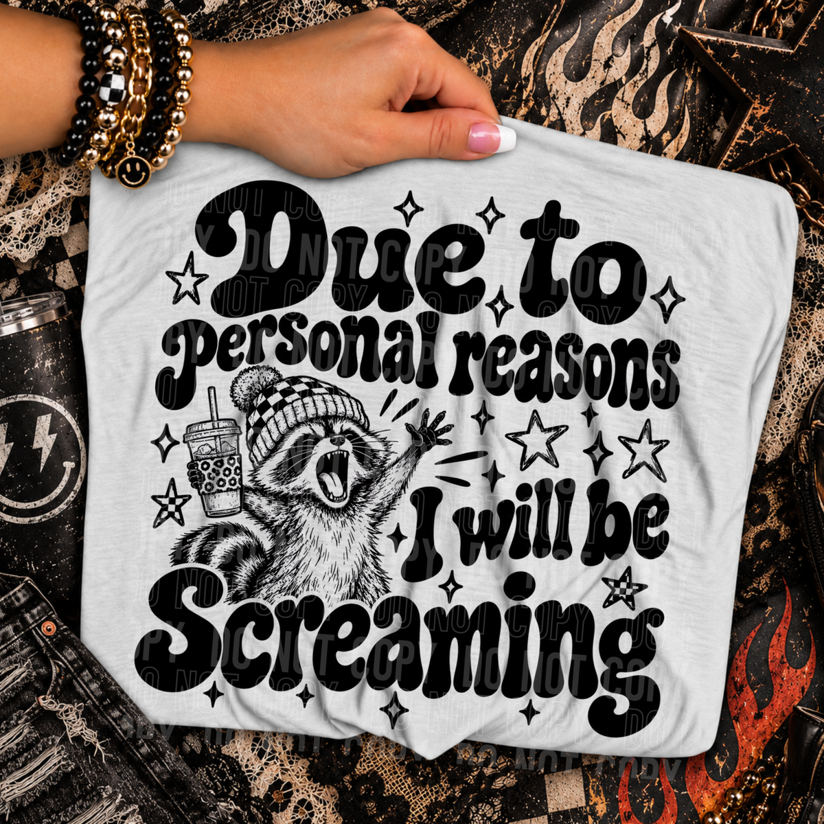 Due to personal reasons I will be screaming (SBB) DTF Transfer