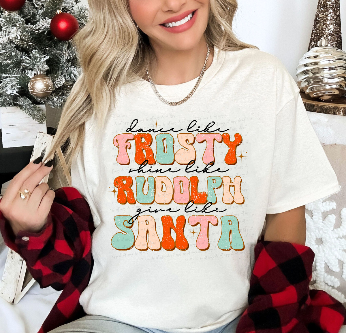 Dance Like Frosty Shine Like Rudolph Give Like Santa Retro Font 114911 DTF transfer
