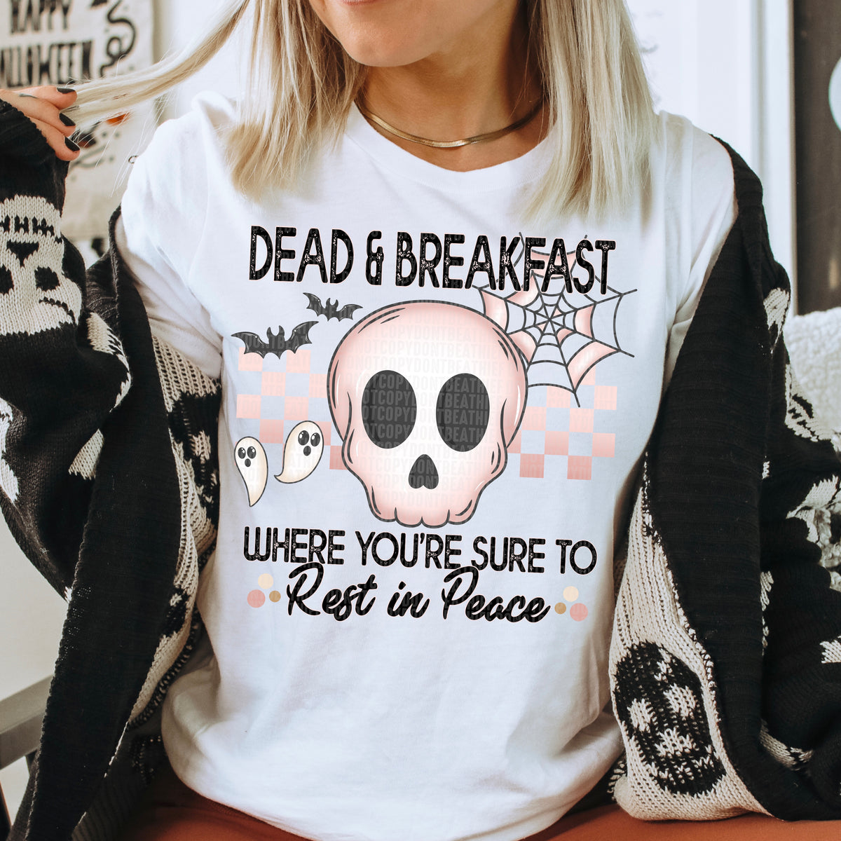 Dead & breakfast where you're sure to rest in peace skull  DTF transfer