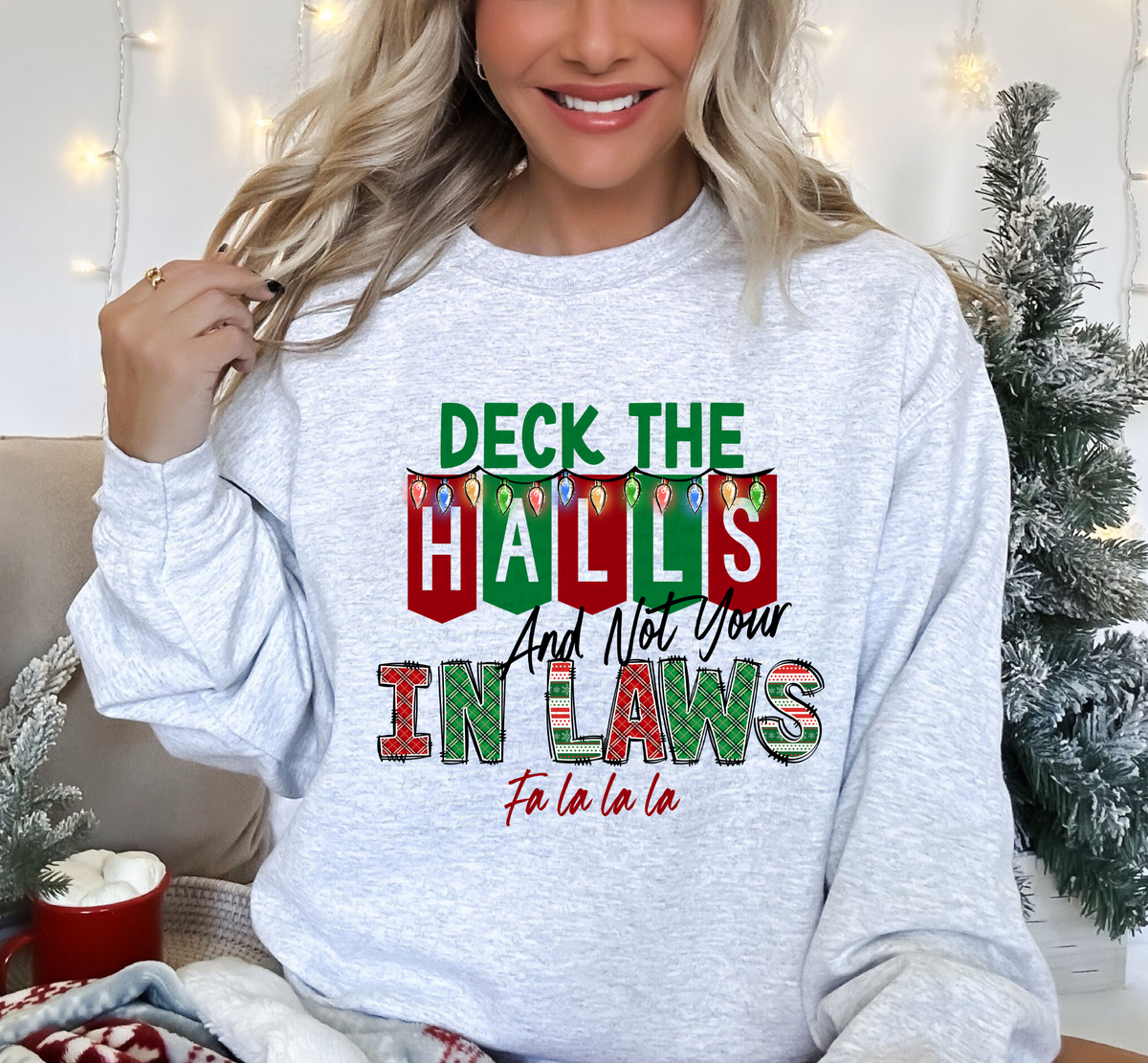 Deck The Halls and Not Your In Laws Fa La La La Red and Green Font 115667 DTF Transfer