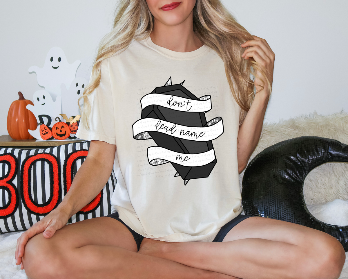 Don't Dead Name Me Coffin White Ribbon 115366 DTF Transfer
