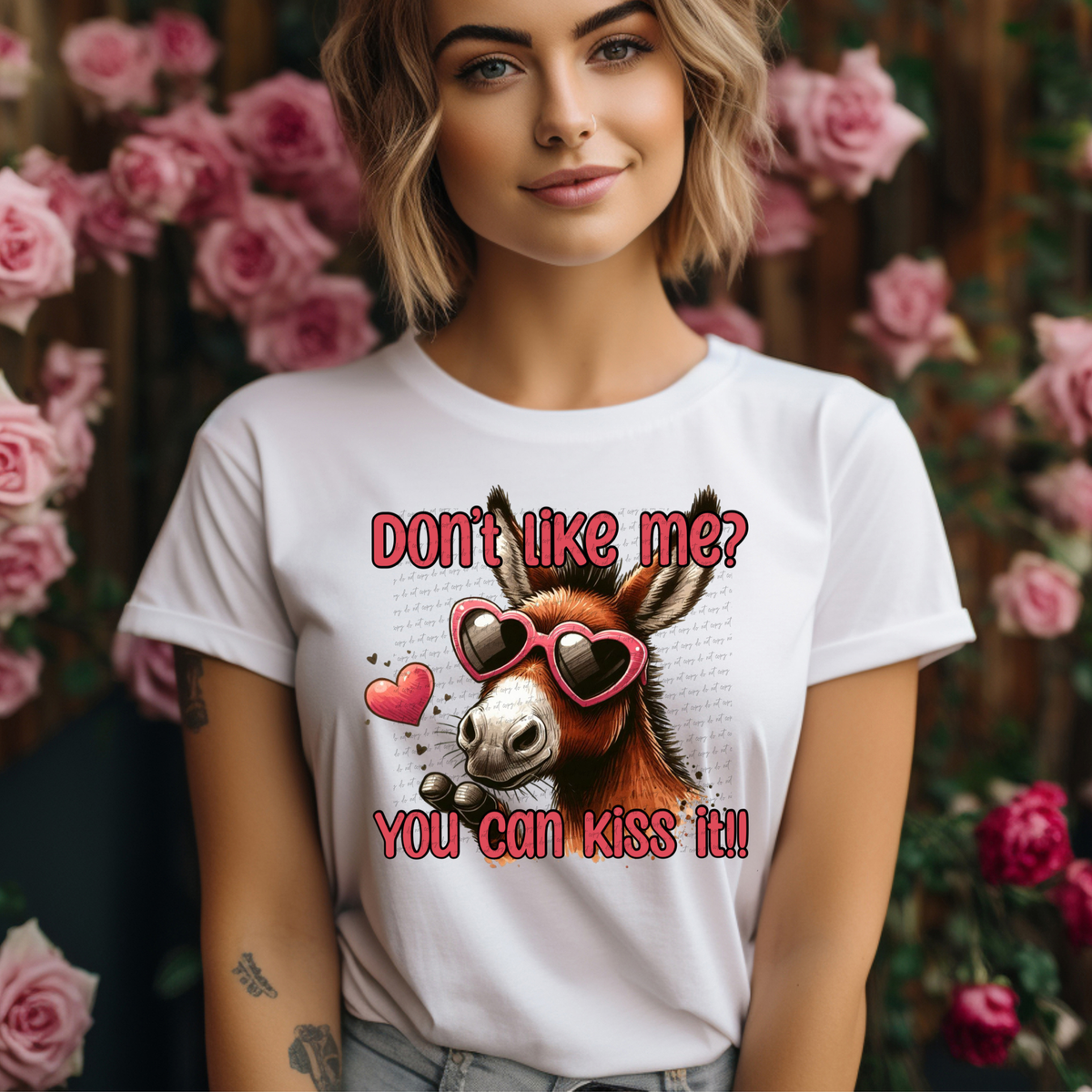 Don't Like Me You Can Kiss It Horse 74702 DTF Transfer