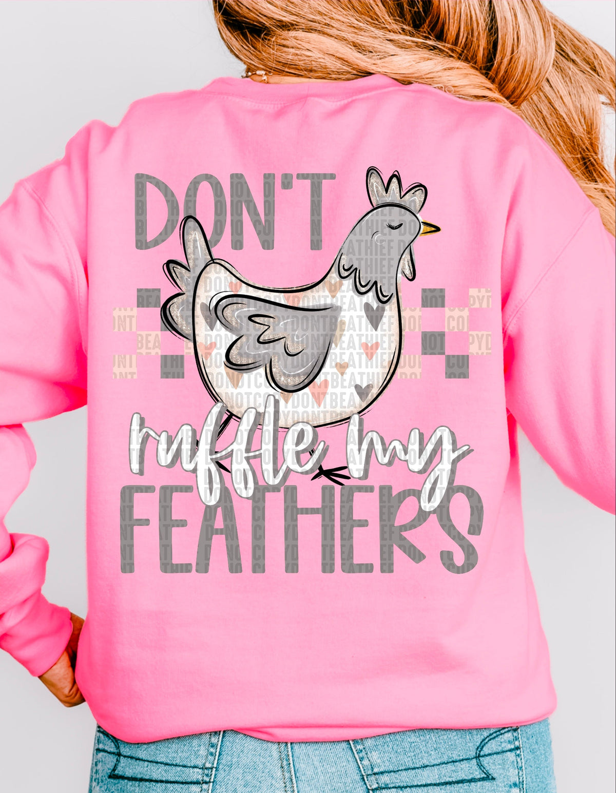 Don't ruffle my feathers (SDD) 68637 DTF transfer
