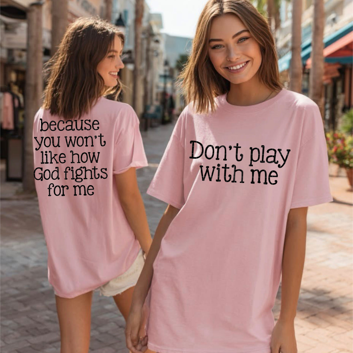 Don't play with me (FRONT ONLY) (SDD) DTF Transfer