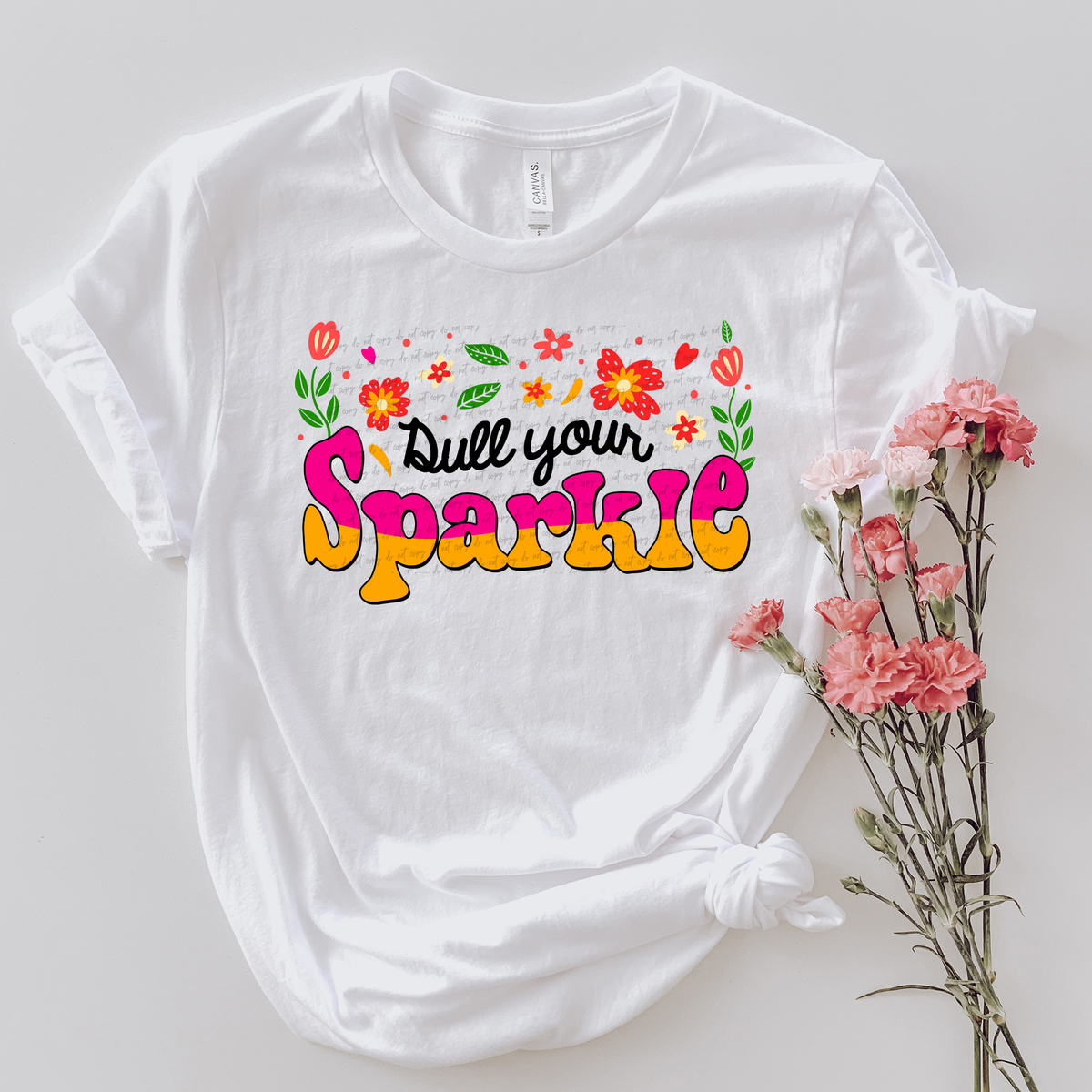 Dull Your Sparkle Floral Black 76633 DTF Transfer