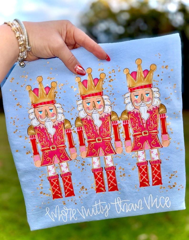 More Nutty Than Nice nutcrackers DTF Transfer