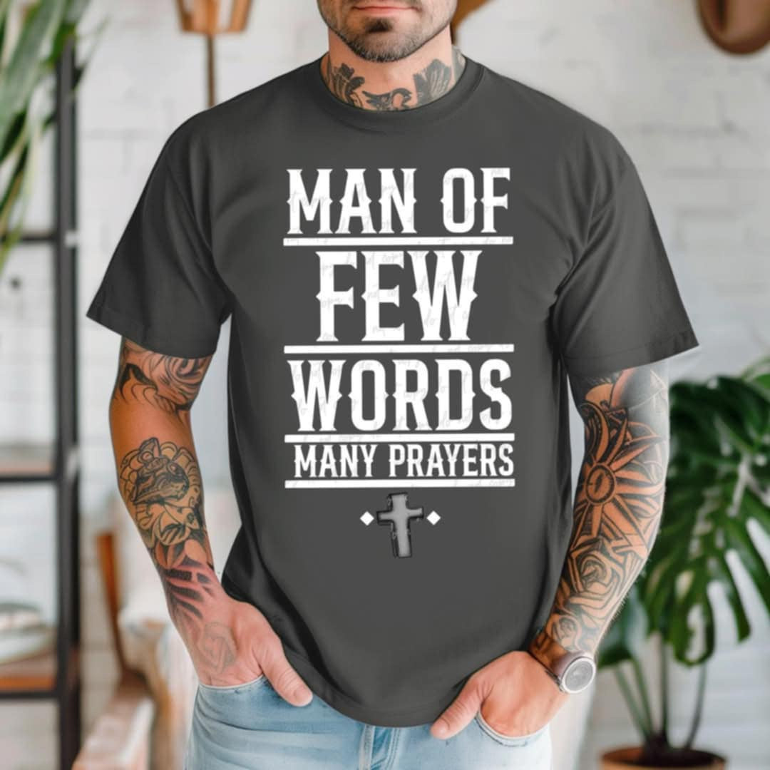 Man of few words many prayers WHITE 96049 DTF transfer – Mud & Grace ...