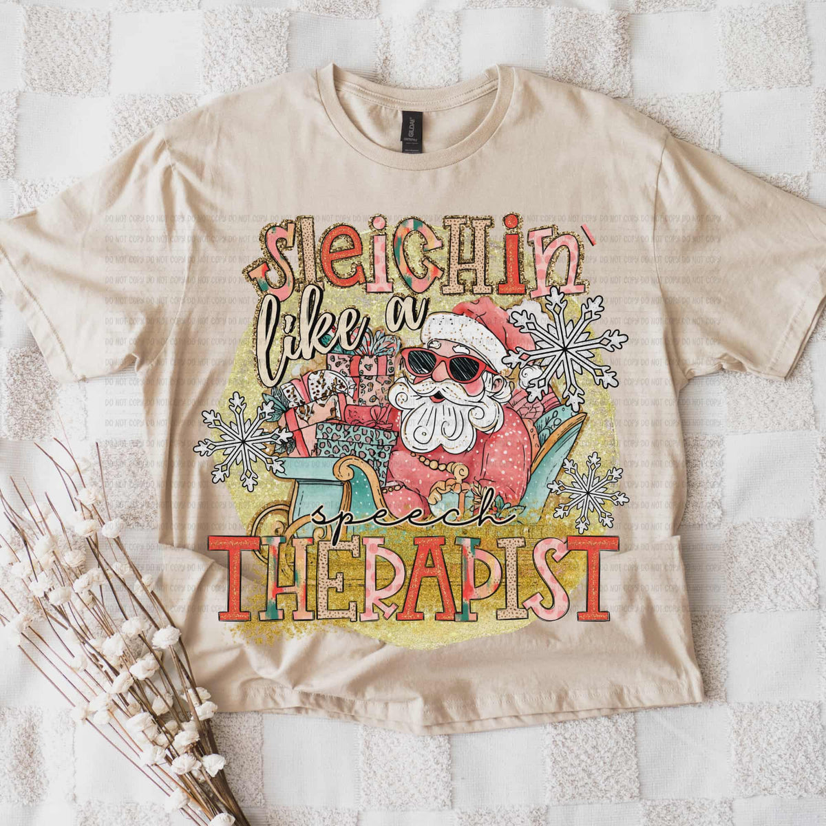 Sleighin like a Speech Therapist (REVEL) DTF Transfer