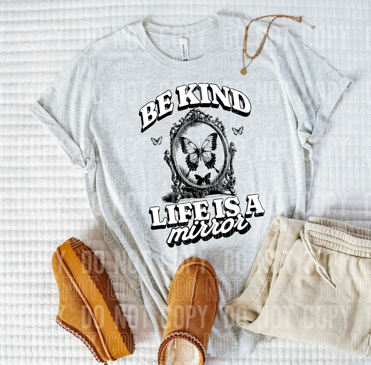 Be kind life is mirror 95987 DTF transfer