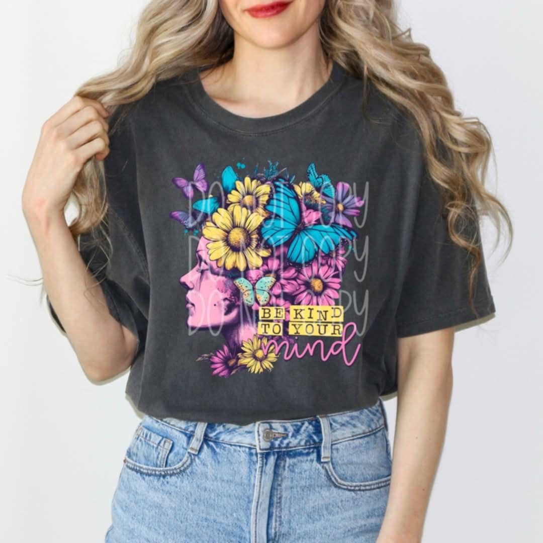 Be kind to your mind 103181 DTF transfer