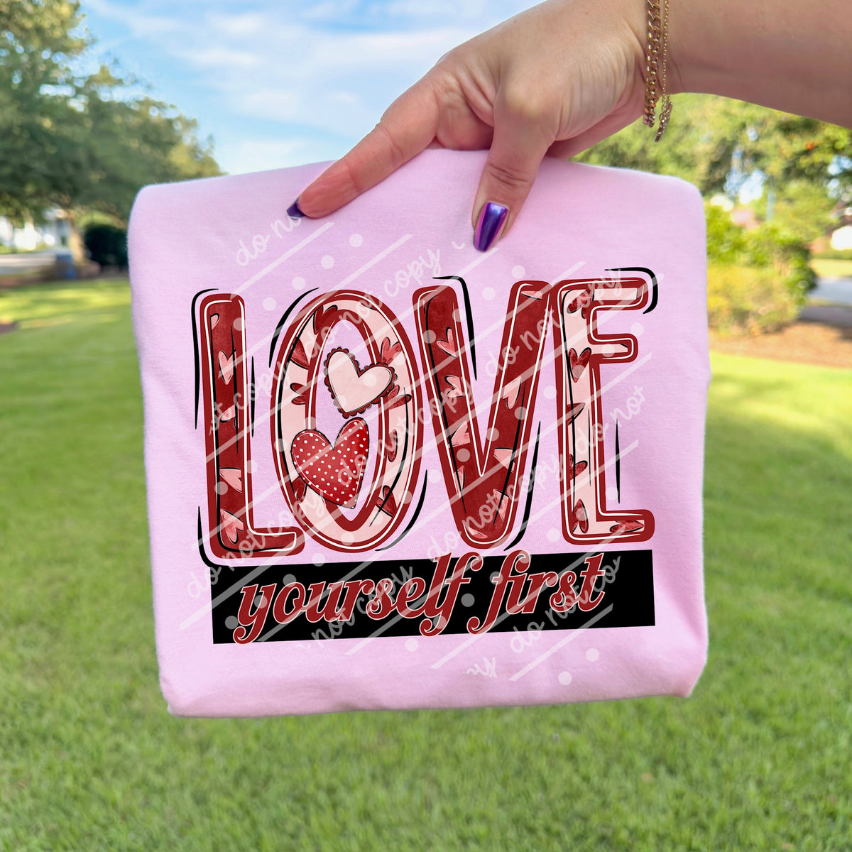 Love yourself first (exclusive) DTF Transfer