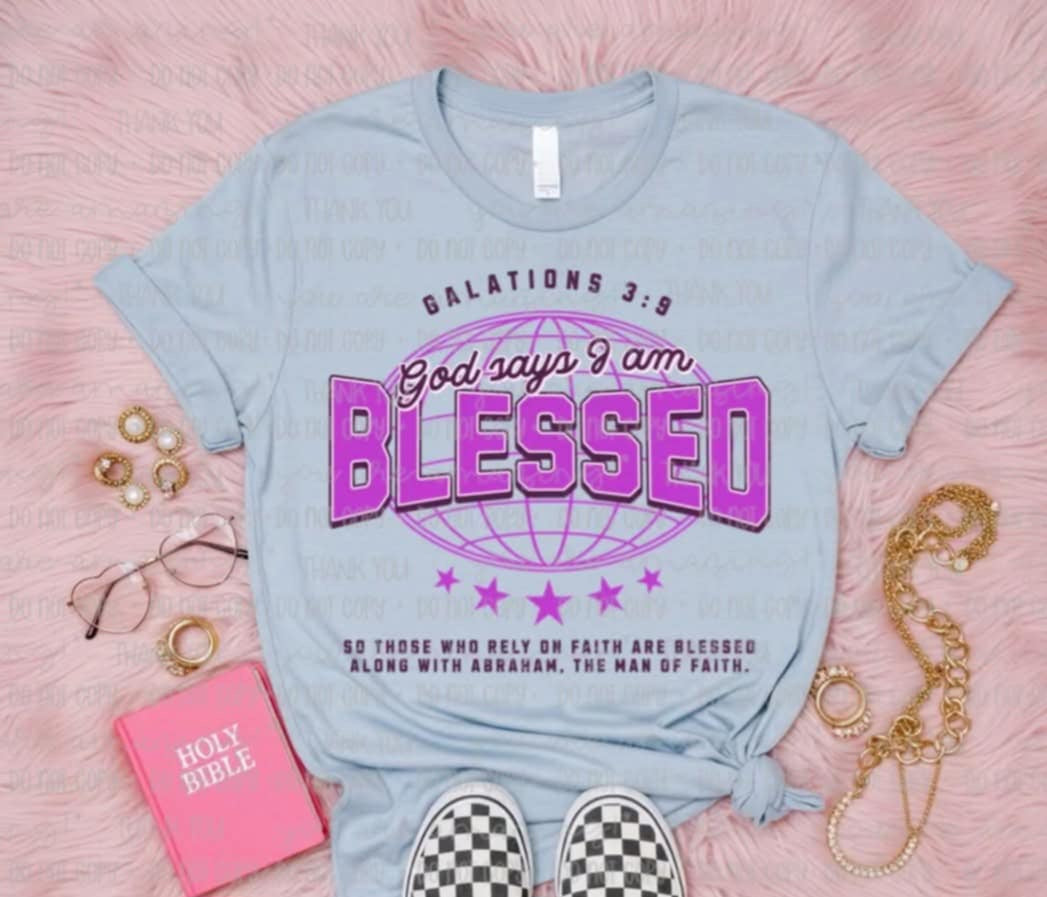 God says I am blessed (OHD) 99499 DTF transfer