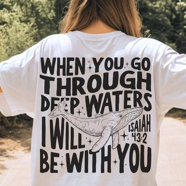 When you go through deeps waters I will be with you black font (KARTA) 64035 DTF transfer