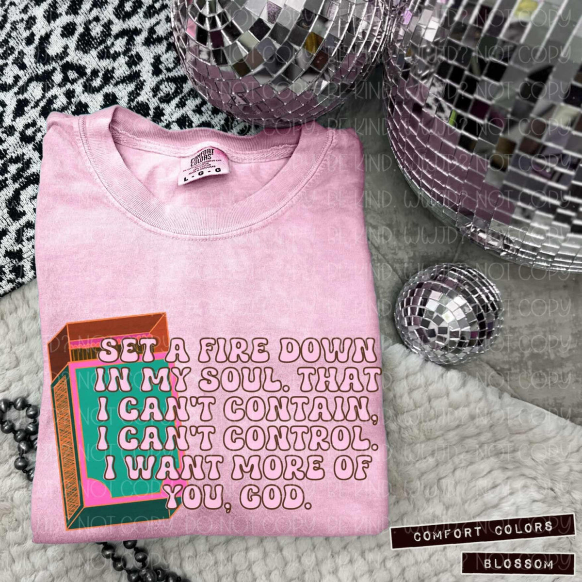 Set a fire down in my soul matchbox pink font (Vehement) 99116 DTF transfer